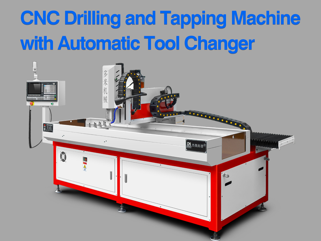 CNC Drilling and Tapping Machine with Automatic Tool Changer.jpg