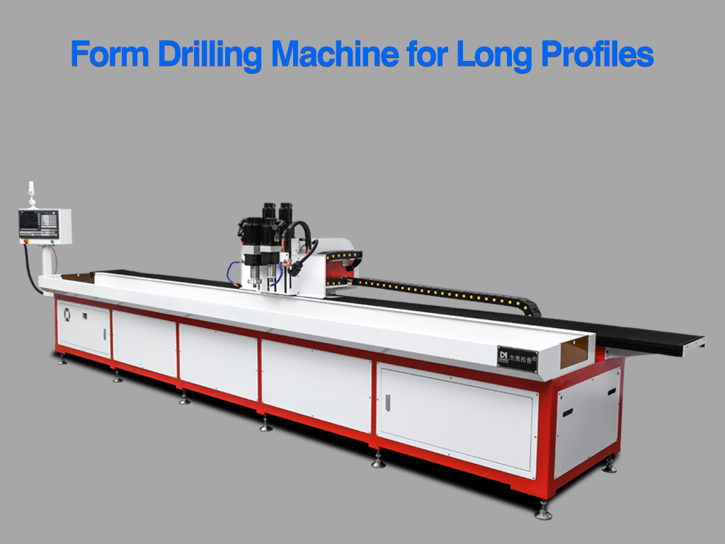Form Drilling Machine for Long Profiles.jpg