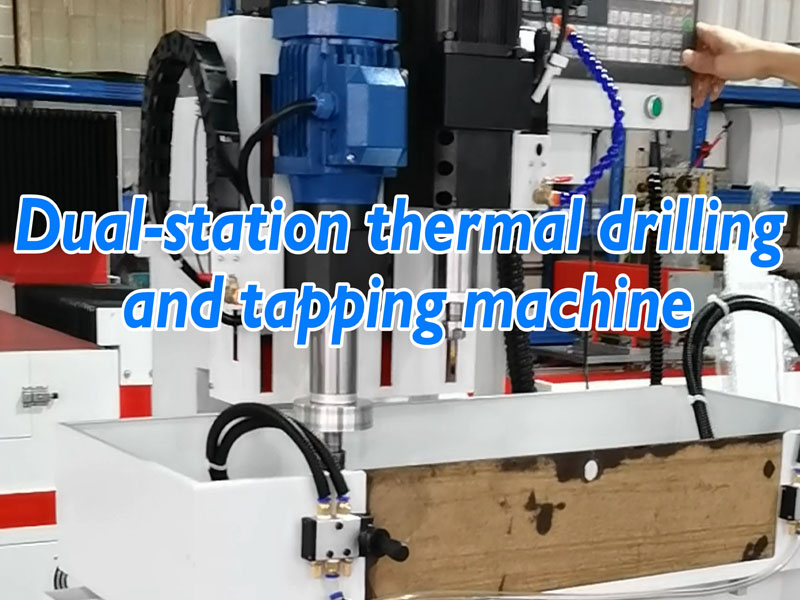 Dual station thermal drilling and tapping machine