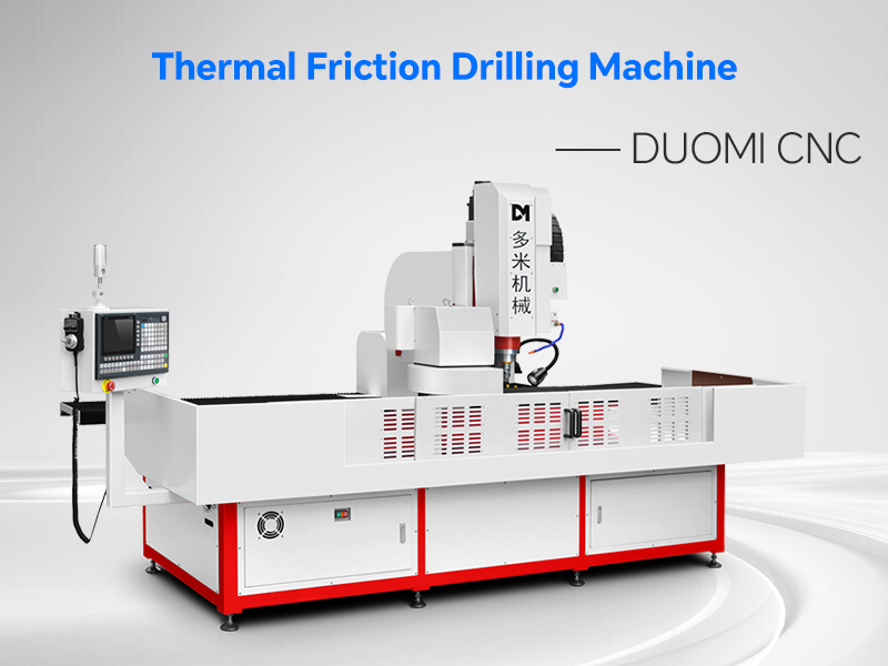Thermal Friction Drilling Machine