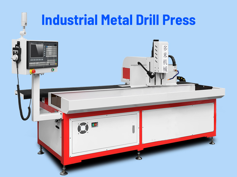 Why the Right Industrial Metal Drill Press Matters?