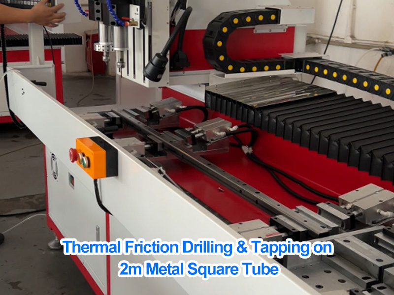 Thermal Friction Drilling & Tapping on 2m Metal Square Tube