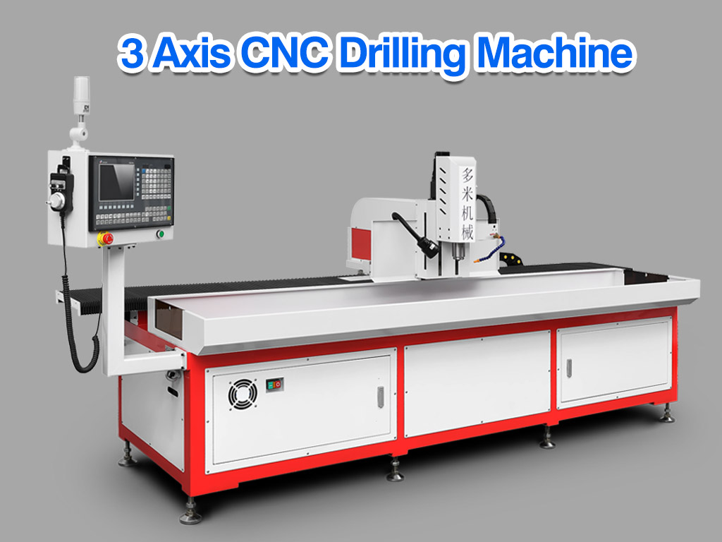 3 Axis CNC Drilling Machine