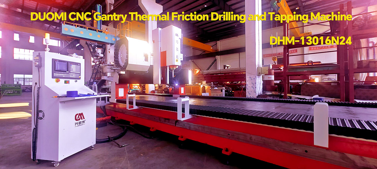 DUOMI CNC Gantry Thermal Friction Drilling and Tapping Machine