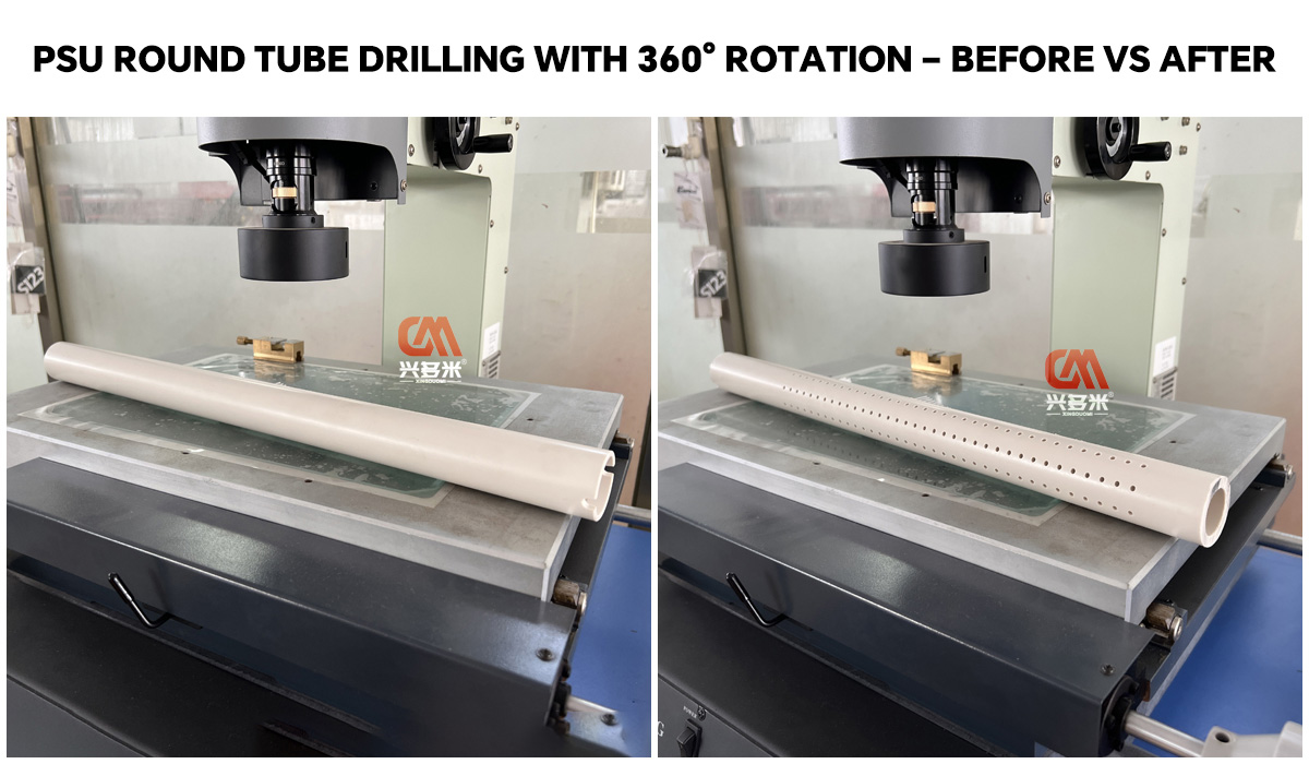 PSU Round Tube Drilling with 360° Rotation – Before vs After